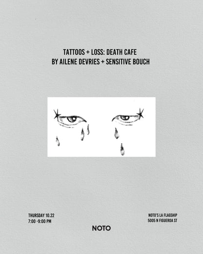 Tattoos + Loss: Death Cafe by Ailene deVries + Sensitive Bouch